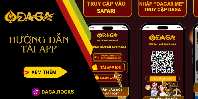 Hướng dẫn cách tải app DAGA nhanh chóng, dễ dàng trên thiết bị di động