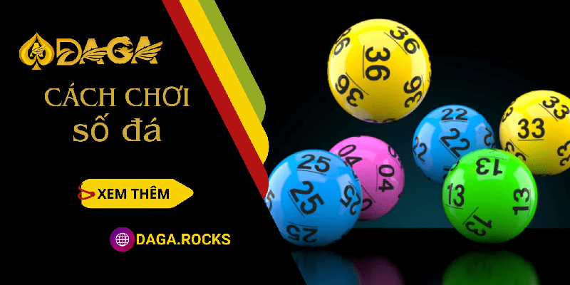 Tìm hiểu về số đá trong lô đề là gì và cách chơi số đá hiệu quả